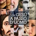 con gesù a passo d'uomo