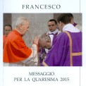 0005247_papa-francesco-messaggio-per-la-quaresima-2015